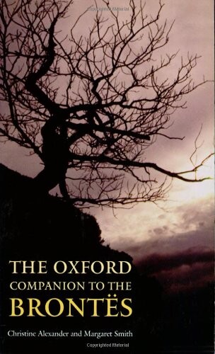 The Oxford Companion to the Brontës