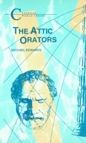 Attic Orators (Classical World)