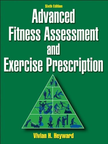 Advanced fitness assessment and exercise prescription
