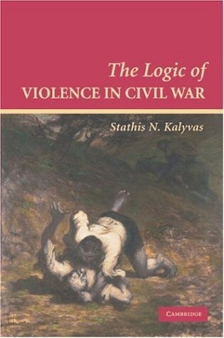 The logic of violence in civil war