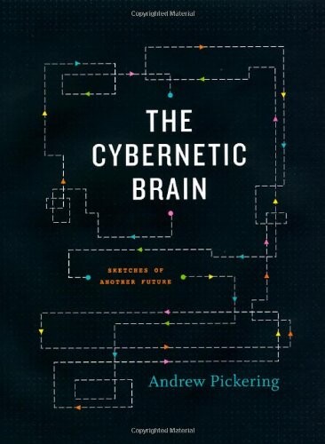 The cybernetic brain :sketches of another future