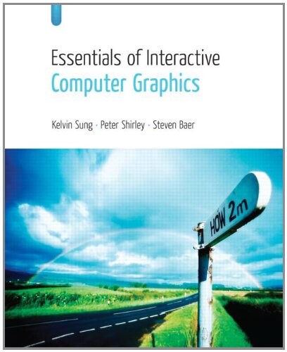 Essentials of Interactive Computer Graphics