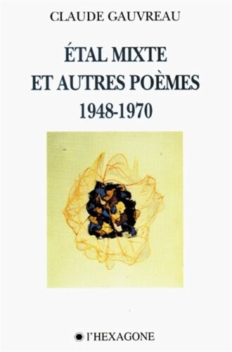 Étal mixte et autres poèmes 1948-1970