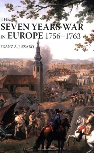 The Seven Years War in Europe, 1756-1763