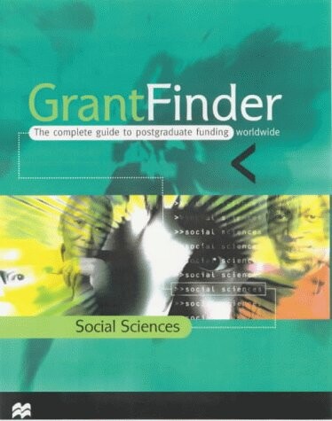 Grants Register Guide to Postgraduate Funding 2000: Social Sciences