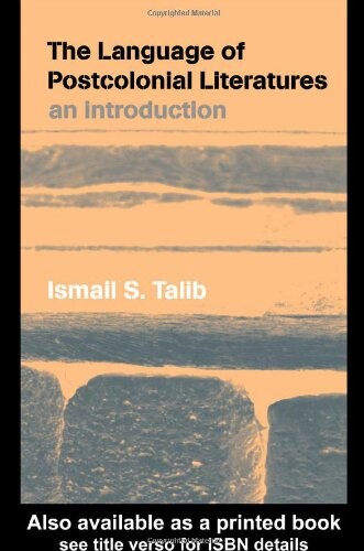 The language of postcolonial literatures :an introduction