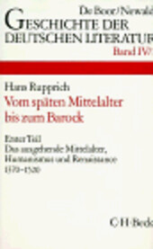 Geschichte der deutschen Literatur von den Anfängen bis zur Gegenwart, Bd.4/1, Die deutsche Literatur vom späten Mittelalter bis zum Barock