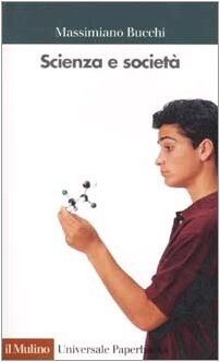 Scienza e società :introduzione alla sociologia della scienza