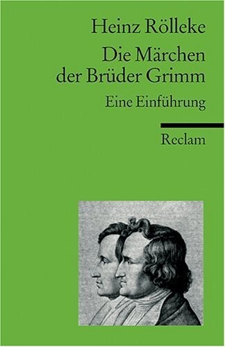 Die Märchen der Brüder Grimm