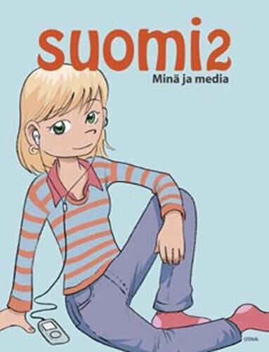 Suomi2.Minä ja media