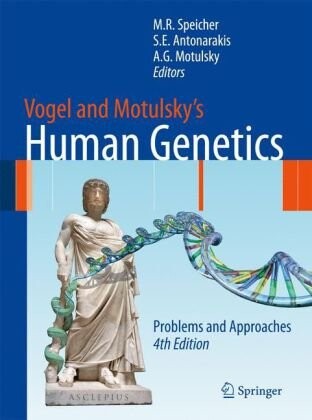 Vogel and Motulsky's human genetics :problems and approaches