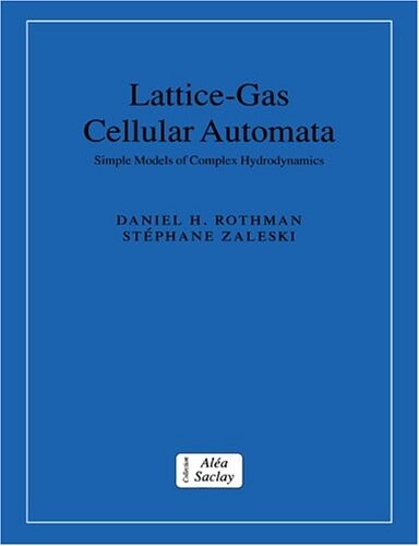 Lattice-gas cellular automata :simple models of complex hydrodynamics