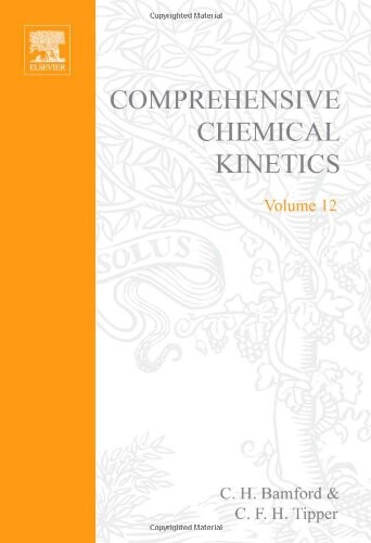 Electrophilic Substitution at a Saturated Carbon Atom, Volume 12 (Comprehensive Chemical Kinetics)