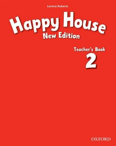 Happy House 2 (New Edition) Teacher´s Book - MAIDMENT. S. - ROBERTS. L.
