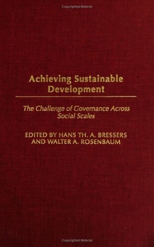 Achieving Sustainable Development: The Challenge of Governance Across Social Scales