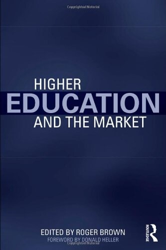 Higher Education and the Market