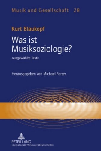 Was ist Musiksoziologie? :ausgewählte Texte