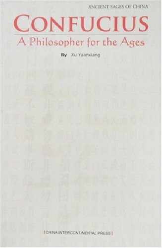 Confucius :a philosopher for the ages