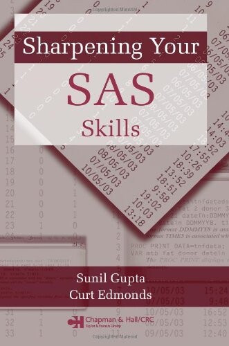 Sharpening Your SAS Skills