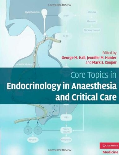 Core Topics in Endocrinology in Anaesthesia and Critical Care