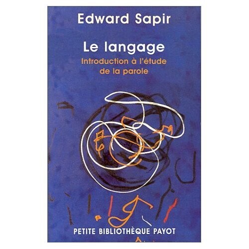 Langage, introduction à l'étude de la parole