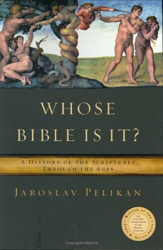 Whose Bible is it? :a history of the Scriptures through the ages