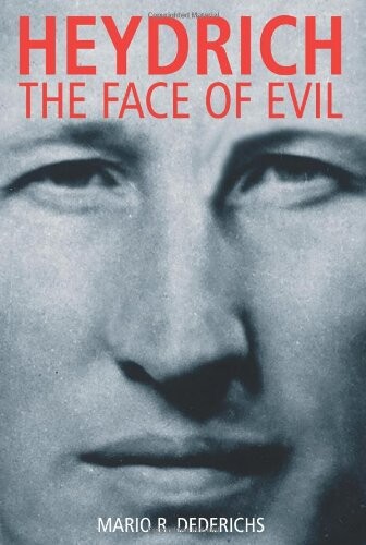 Heydrich :the face of evil