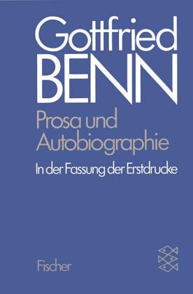 Prosa und Autobiographie in der Fassung der Erstdrucke (German Edition)