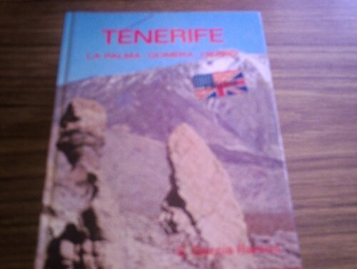 Tenerife :La Palma - Gomera - Hierro