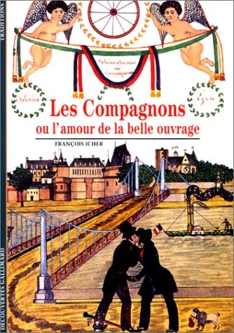 Les Compagnons ou L'Amour de la belle ouvrage