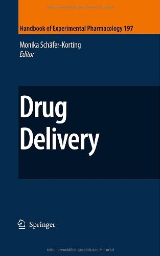 Drug Delivery (Handbook of Experimental Pharmacology)