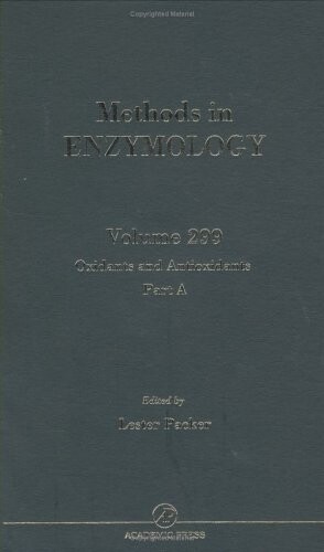 Oxidants and Antioxidants, Part A, Volume 299 (Methods in Enzymology)
