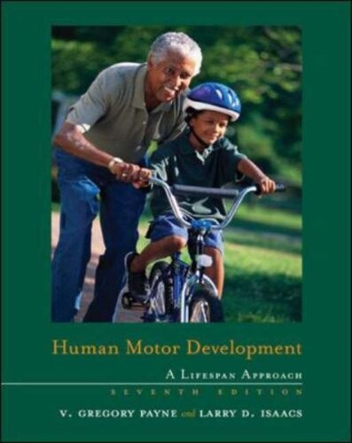 Human motor development : a lifespan approach