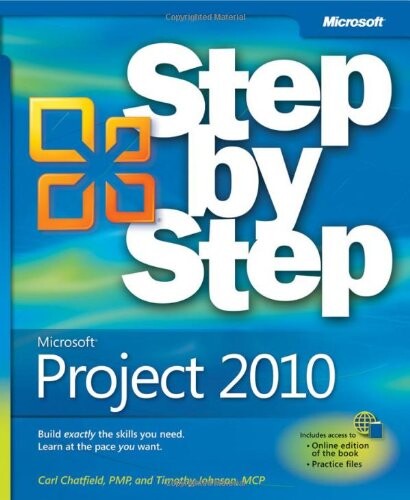 Microsoft Project 2010 Step by Step (Step by Step (Microsoft))