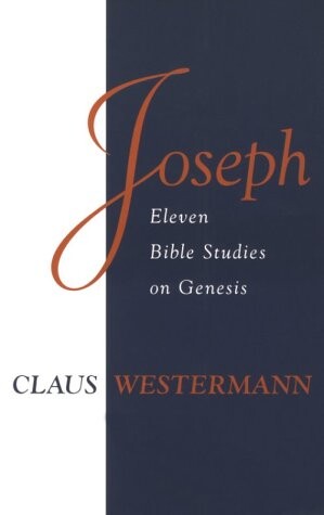 Joseph : eleven Bible studies on Genesis
