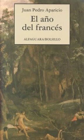 El Ano Del Frances (Alfaguara Bolsillo) (Spanish Edition)