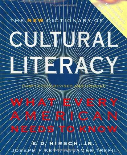 The New Dictionary of Cultural Literacy: What Every American Needs to Know