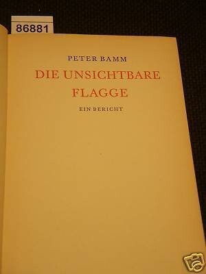 Die unsichtbare Flagge : Ein Bericht