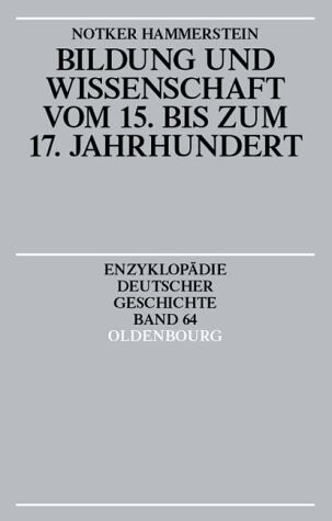 Bildung und Wissenschaft vom 15. bis zum 17. Jahrhundert.