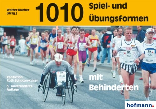 Tausendundzehn Spiel- und Übungsformen für Behinderte (und Nichtbehinderte).