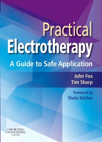 Practical Electrotherapy: A Guide to Safe Application