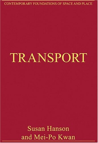 Transport (Contemporary Foundations of Space and Place)