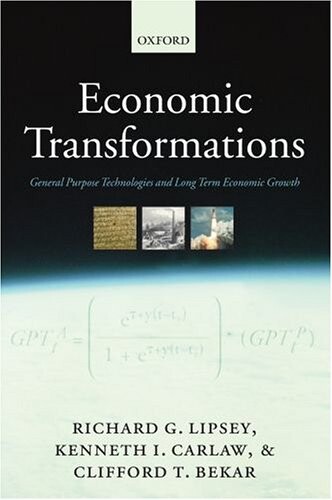 Economic Transformations: General Purpose Technologies and Long-Term Economic Growth