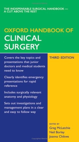 Oxford Handbook of Clinical Surgery (Oxford Handbooks)