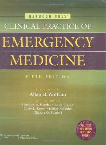 Harwood-Nuss’ clinical practice of emergency medicine