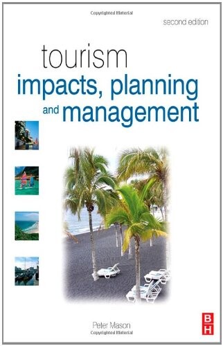 Tourism impacts, planning and management