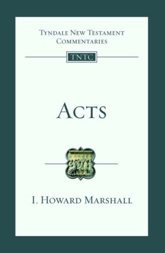 Tyndale New Testament Commentaries: Acts