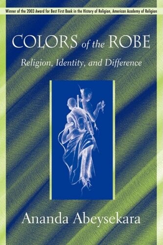 Colors of the Robe (Studies in Comparative Religion)