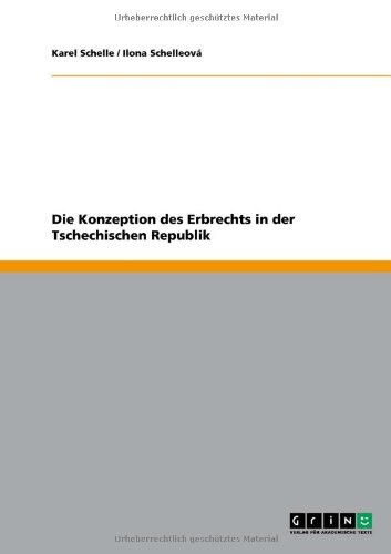 Die Konzeption des Erbrechts in der Tschechischen Republik