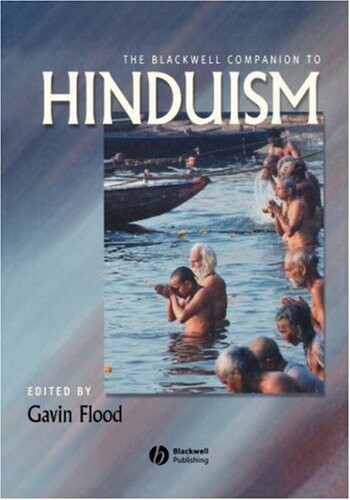 The Blackwell Companion to Hinduism (Blackwell Companions to Religion)